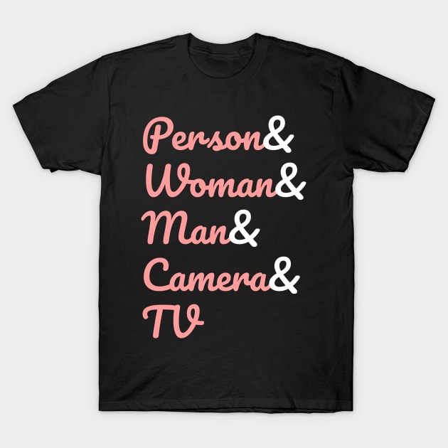 person woman man camera tv T-Shirt by Excela Studio